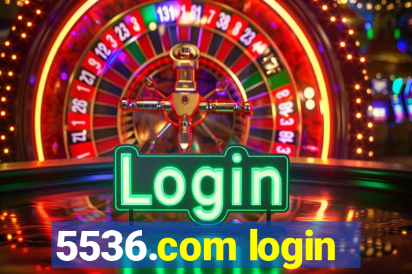 5536.com login